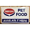 Image 1 : SHUR-GAIN PET FOOD SST SIGN - 22 X 36 INCHES