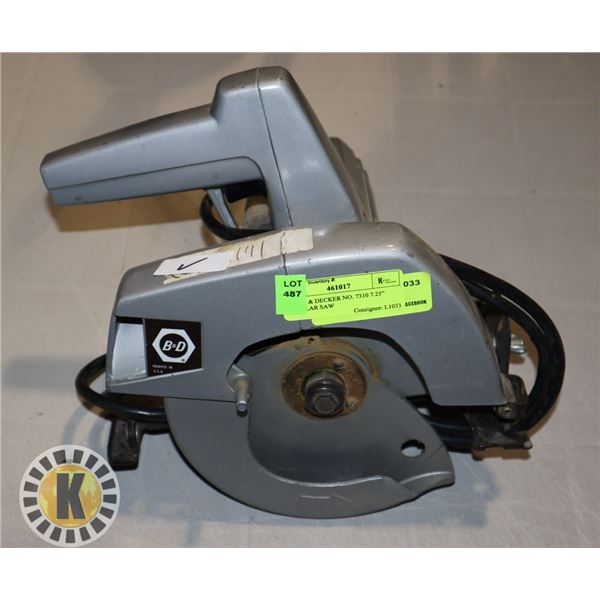 BLACK & DECKER NO. 7310 7.25” CIRCULAR SAW