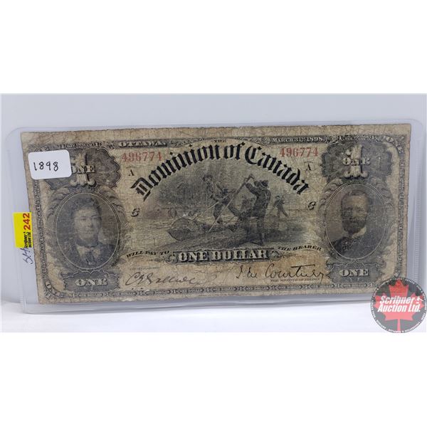 Dominion of Canada $1 Bill 1898 (Courtney 496774) (Ones Inward) (See Pics for Signatures/Serial Numb