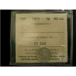1871 5¢  ICCS MS-64, brilliant and lustrous.