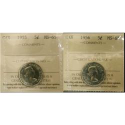 1955 and 1956 5¢, both ICCS MS65