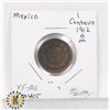 Image 1 : 11)  MEXICO 1912 M 1 CENTAVO COIN.