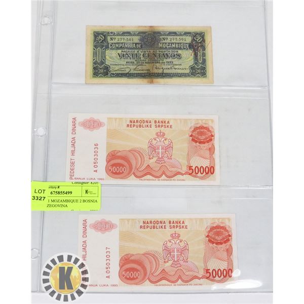 3 Banknotes 1 MOZAMBIQUE 2 BOSNIA AND HERZEGOVINA