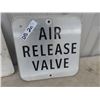 Image 3 : 2 Metal Air Release Valve Signs 12" x 12"