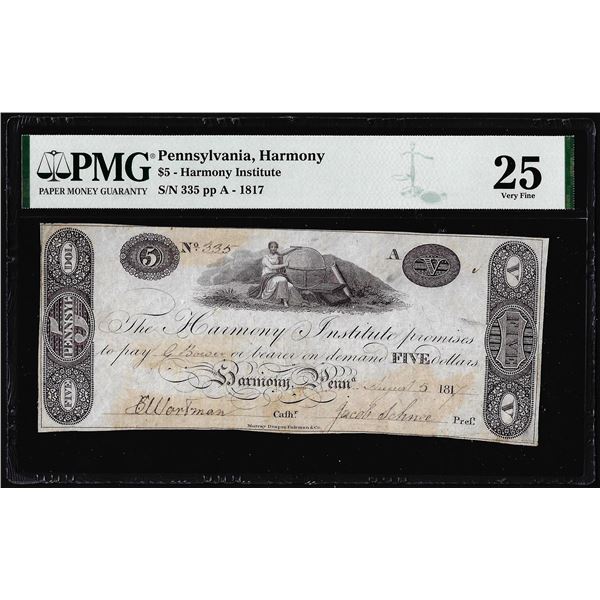 1817 $5 Harmony Institute Pennsylvania Obsolete Note PMG Very Fine 25