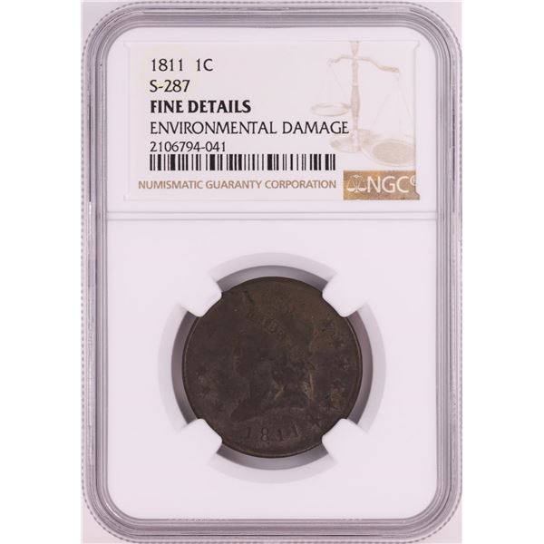 1811 S-287 Classic Head Large Cent Coin NGC Fine Details