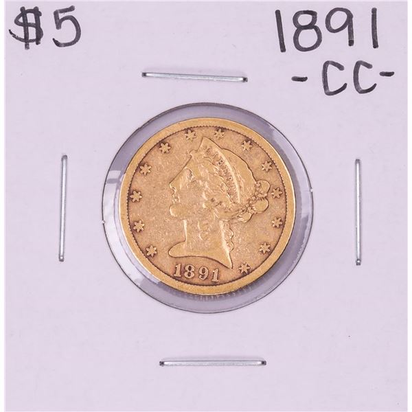 1891-CC $5 Liberty Head Half Eagle Gold Coin