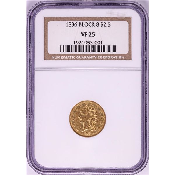 1836 Block 8 $2 1/2 Classic Head Quarter Eagle Gold Coin NGC VF25
