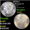 Image 1 : 1879-s Morgan Dollar $1 Grades GEM++ Unc