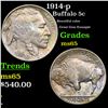 Image 1 : 1914-p Buffalo Nickel 5c Grades GEM Unc