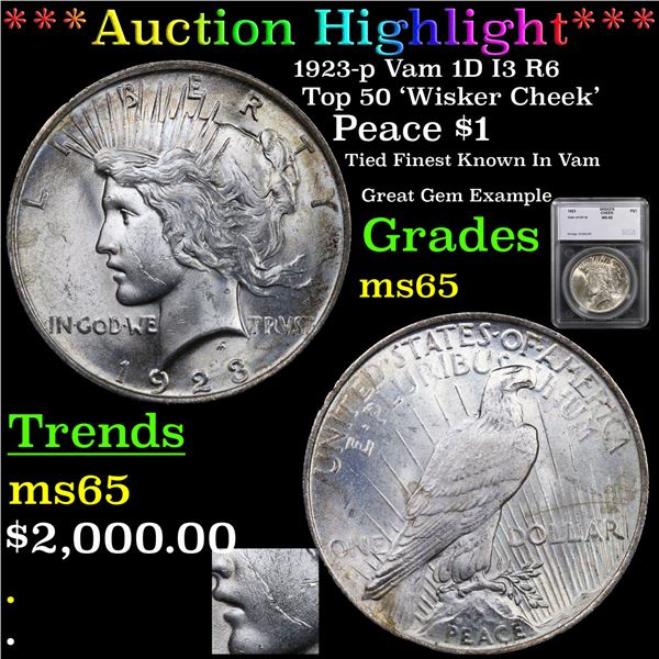 ***Auction Highlight*** 1923-p Vam 1D I3 R6 Top 50 'Wisker Cheek' Peace Dollar $1 Graded ms65 By SEG