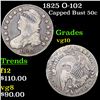 Image 1 : 1825 O-102 Capped Bust Half Dollar 50c Grades vg+