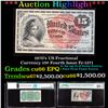 Image 1 : ***Auction Highlight*** 1870's US Fractional Currency 15¢ Fourth Issue Fr-1271 Graded cu66 EPQ By PM