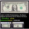 Image 1 : PCGS 1995 $1 FRN Philidelphia, PA Matte Offselt Printing Error Back To Face Graded au58 By PCGS
