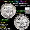 Image 1 : ***Auction Highlight*** 1921 Alabama Old Commem Half Dollar 50c Graded ms65+ By SEGS (fc)