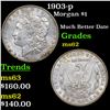 Image 1 : 1903-p Morgan Dollar $1 Grades Select Unc