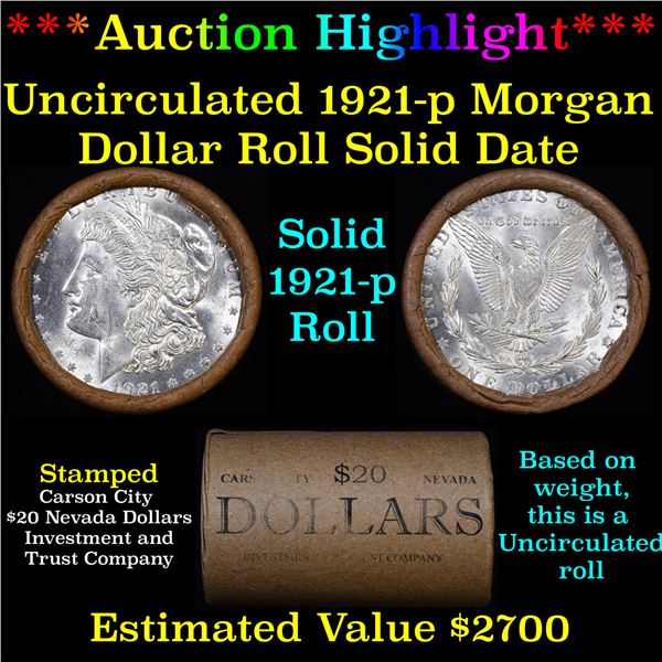 ***Auction Highlight*** Full solid date 1921-p Uncirculated Morgan silver dollar roll, 20 coins (fc)