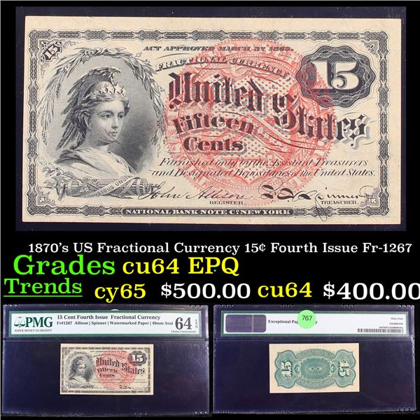 1870's US Fractional Currency 15¢ Fourth Issue Fr-1267 Graded cu64 EPQ By PMG