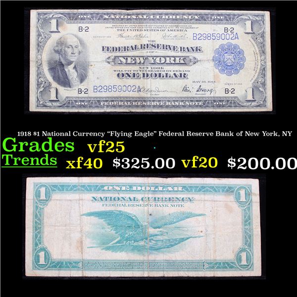 1918 $1 National Currency "Flying Eagle" Federal Reserve Bank of New York, NY Grades vf+