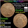 ***Auction Highlight*** 1796 Liberty Cap S-82 R5 Flowing Hair large cent 1c Graded xf40 details By S