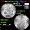 ***Auction Highlight*** 1898-o Morgan Dollar $1 Graded ms67 By SEGS (fc)