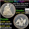 Proof ***Auction Highlight*** 1861 Near Top POP! Seated Liberty Dollar $1 Graded pr65+ cam By SEGS (