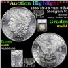 ***Auction Highlight*** 1883/18-3-s vam 9 R5 Morgan Dollar 1 Graded ms64 By SEGS (fc)