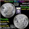 Image 1 : ***Auction Highlight*** 1921-d Morgan Dollar $1 Graded Select Unc+ PL By USCG (fc)