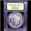 Image 4 : ***Auction Highlight*** 1921-d Morgan Dollar $1 Graded Select Unc+ PL By USCG (fc)