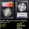 Image 1 : PCGS 1880-s Breast Cancer Holder Morgan Dollar $1 Graded ms64 By PCGS