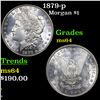 1879-p Morgan Dollar $1 Grades Choice Unc
