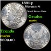 1891-p Morgan Dollar $1 Grades Choice Unc