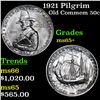 1921 Pilgrim Old Commem Half Dollar 50c Grades GEM+ Unc