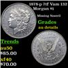 1878-p 7tf Vam 132 Morgan Dollar $1 Grades AU Details