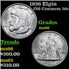 Image 1 : 1936 Elgin Old Commem Half Dollar 50c Grades GEM+ Unc