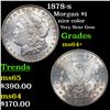 Image 1 : 1878-s Morgan Dollar $1 Grades Choice+ Unc