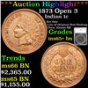 Image 1 : ***Auction Highlight*** 1873 Open 3 Indian Cent 1c Graded ms65+ bn By SEGS (fc)