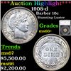 Image 1 : ***Auction Highlight*** 1908-d Barber Dime 10c Graded ms66+ By SEGS (fc)