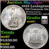 Image 1 : ***Auction Highlight*** 1925 Lexington Old Commem Half Dollar 50c Graded ms66+ By SEGS (fc)
