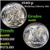 Image 1 : 1940-p Walking Liberty Half Dollar 50c Grades GEM+ Unc