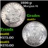 Image 1 : 1896-p Morgan Dollar $1 Grades GEM+ Unc