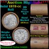 Image 1 : ***Auction Highlight*** Full solid date 1878-cc Morgan silver $1 roll, 20 coins (fc)