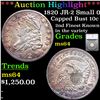 ***Auction Highlight*** 1820 JR-2 Small 0 Capped Bust Dime 10c Graded ms64 By SEGS (fc)