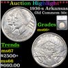 ***Auction Highlight*** 1936-s Arkansas Old Commem Half Dollar 50c Graded ms66+ By SEGS (fc)