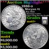 ***Auction Highlight*** 1886-o Morgan Dollar $1 Graded ms63+ By SEGS (fc)