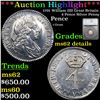 ***Auction Highlight*** 1701 Willian IIII Great Britan 4 Pence Silver Penny Graded ms62 details By S