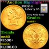 ***Auction Highlight*** 1902-s Gold Liberty Half Eagle $5 Graded ms64+ By SEGS (fc)