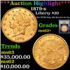 ***Auction Highlight*** 1879-s Gold Liberty Double Eagle 20 Graded Select Unc By USCG (fc)