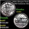 Image 1 : 1936-s Oregon Trail Old Commem Half Dollar 50c Grades GEM++ Unc