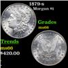 Image 1 : 1879-s Morgan Dollar $1 Grades GEM+ Unc